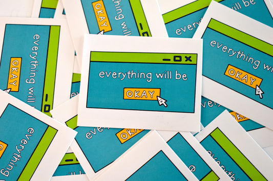 'Everything Will be Okay' Stickers (Pack of 25)