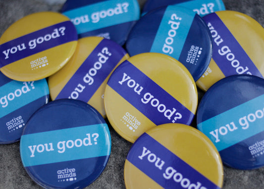 'You Good?' Buttons